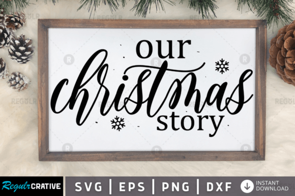 Download FREE  Our Christmas Story Svg Design - Story Collection